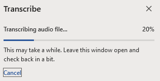 Word for the web, transcribing audio file progress bar