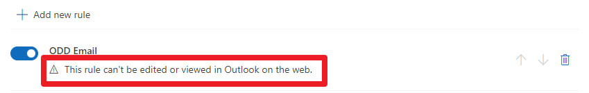 This inbox rule was created on a local Outlook client and cannot be edited or activated on the web