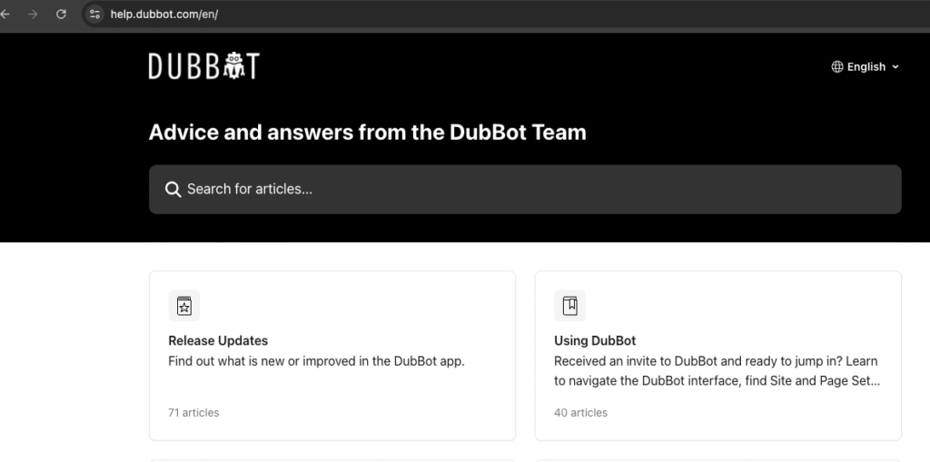 The landing page of the DubBot help center at help.dubbot.com. Advice and answers from the DubBot Team. The top two categories are Release Updates and Using DubBot. 